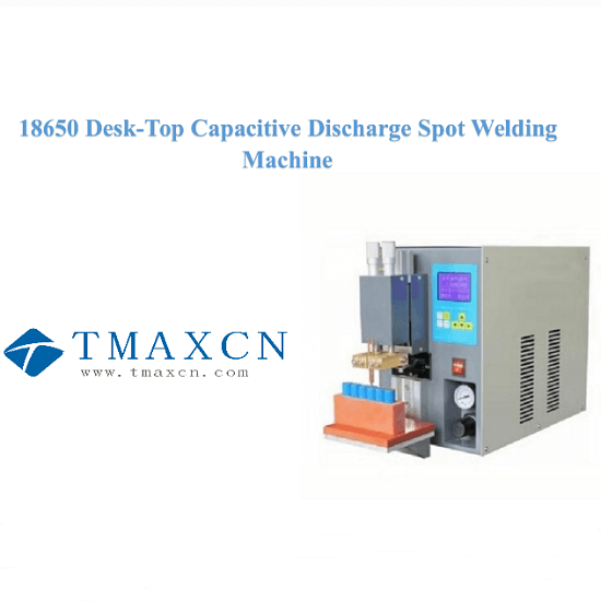 18650 Desk-Top Capacitive Discharge Spot Welding Machine