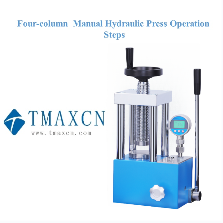 Four-column  Manual Hydraulic Press Operation Steps